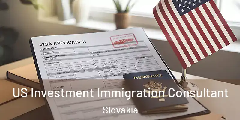  US Investment Immigration Consultant Slovakia