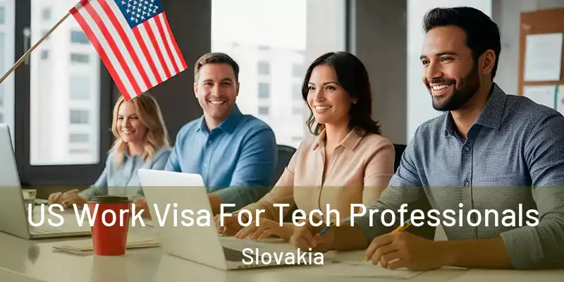  US Work Visa For Tech Professionals Slovakia