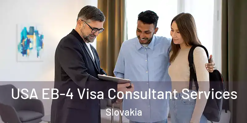  USA EB-4 Visa Consultant Services Slovakia